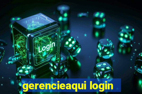 gerencieaqui login